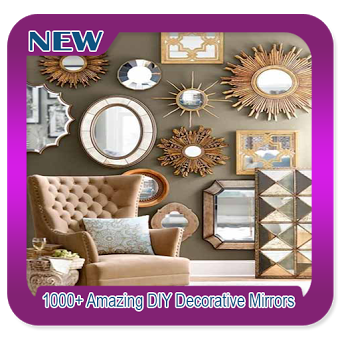 1000+ Amazing DIY Decorative Mirrors