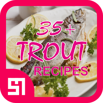35+ Trout Recipes