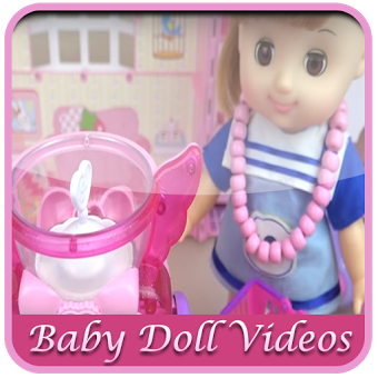 Baby Doll Toys Play Videos