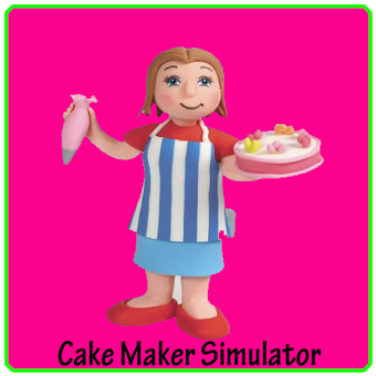 Cake Maker Simulator