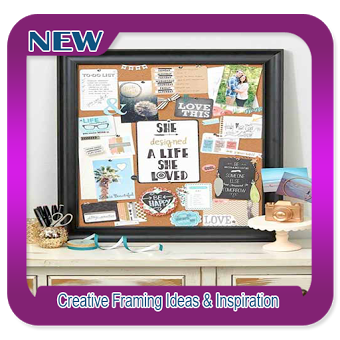 Creative Framing Ideas & Inspiration
