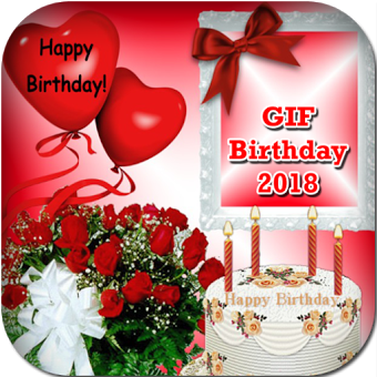 Gif Birthday 2018 & Gif Birthday Wishes 2018