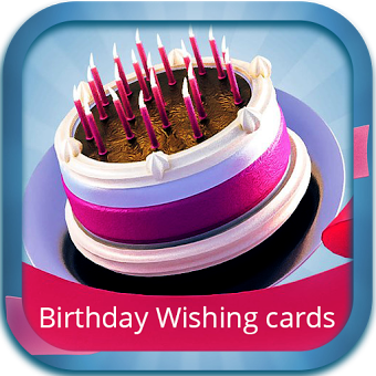 Happy Birthday Wishing Cards