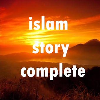 Islam Story Complete