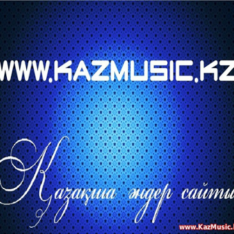 kazmusic kz - Казакша андер - Казахские песни