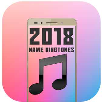 Name ringtones 2018