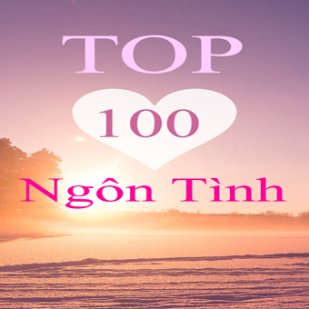 Top 100 Ngon Tinh Hay